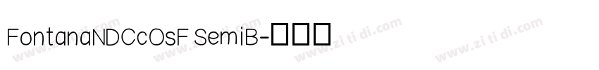 FontanaNDCcOsF SemiB字体转换